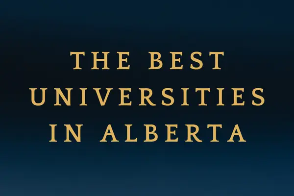 The Best Universities In Alberta