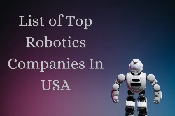 Robotics Companies In USA