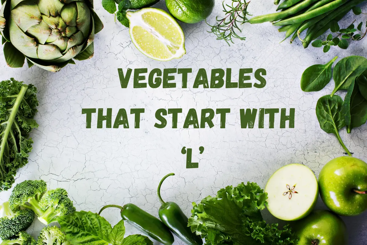 Vegetables That Start With L