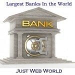 Top 10 Largest Banks In the World By Market Capitalization