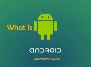 What is Android ? Top Facts You should Know about Android