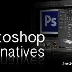 Best Adobe Photoshop Alternatives You Need to Know