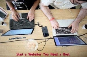 Want to Start a Website? You Need a Web Host