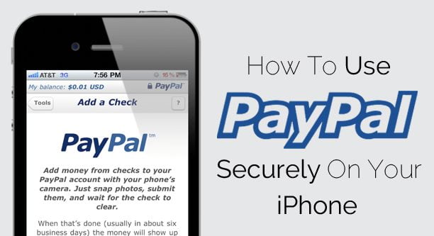Use PayPal Securely on your iPhone