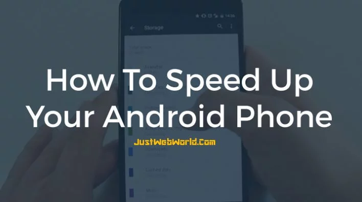 How to speed up android phone
