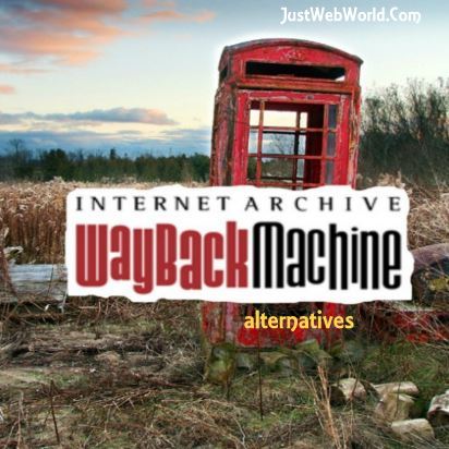 Best Internet Wayback Machine Alternatives