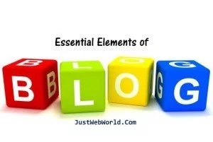 10 Essential Elements of Any Blog to Make It More Persuasive