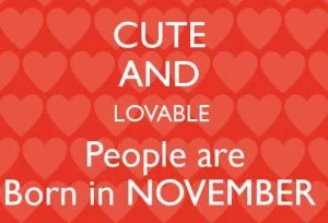 10 Amazing Facts of People Born In November