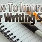 How to Improve Your Writing Skills Today?