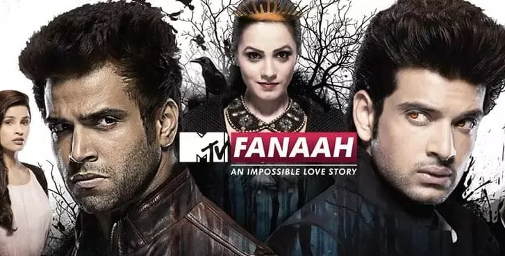 MTV Fanaah - Television miniseries