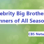 Celebrity Big Brother Winners List of All Seasons 1 to 22