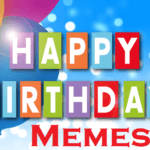 14+ Best Happy Birthday Meme and Funny Happy BDay Images