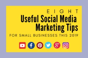 8 Social Media Marketing Tips for Small Businesses