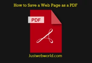 How to Save a Webpage as a PDF – Convert Web Page into PDF