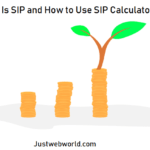 What Is SIP and How to Use SIP Calculator