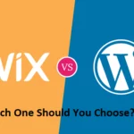 WordPress Vs Wix: Which One Should You Choose