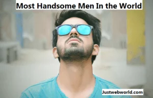 Top 15 Most Handsome Men In the World