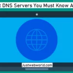 Top 5 Best DNS Servers You Must Know About! (Free and Public)