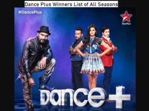 Dance Plus Winners List of All Seasons With Pictures