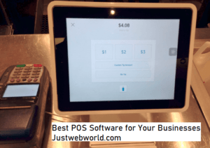 Best POS Software for Your Businesses
