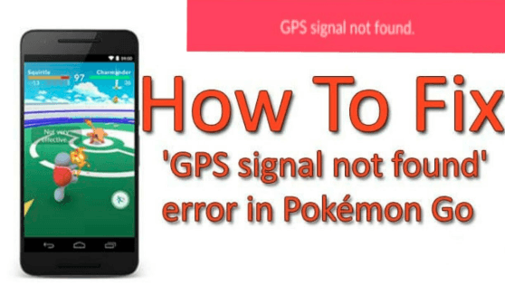 How To GO GPS Signal Not Found Issue