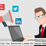 How Can You Generate Leads On Social Media