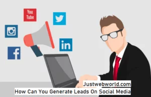 How Can You Generate Leads On Social Media