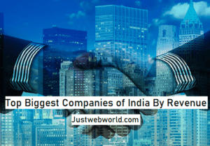 Top 10 Biggest Companies Of India By Revenue – JustWebWorld