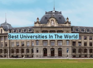 Top 15 Best Universities In The World