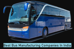 Best Bus Manufacturer