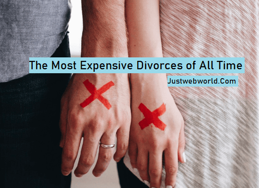 Most Expensive Divorces of All Time