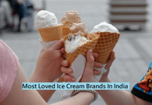 Top 10 Ice Cream Brands In India – Best Selling Ice Creams