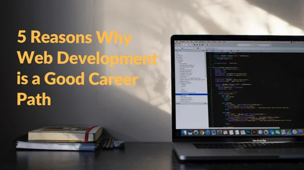 Web Development is a Good Career Path