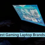 The Best Gaming Laptop Brands