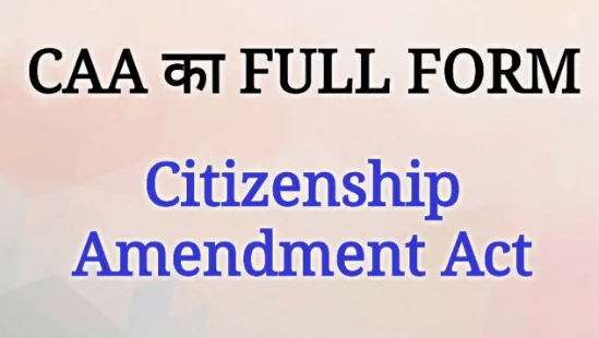 Citizenship Amendment Act (CAA)