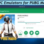 Best PC Emulators for PUBG Mobile