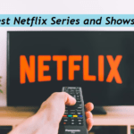 Best Netflix Series and Shows To Watch Right Now