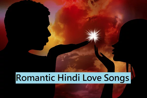 Romantic Hindi Love Songs