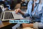 Best VPN Services & Apps for Mac
