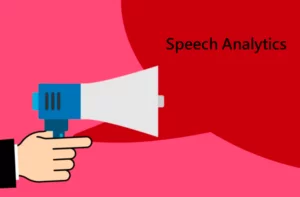 Understanding the Nature of Speech Analytics
