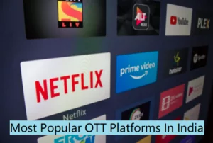 Top 15 OTT Platforms In India