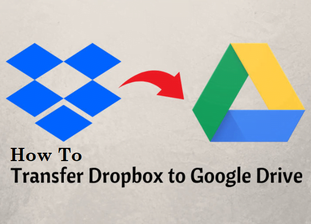 how to transfer google drive to dropbox