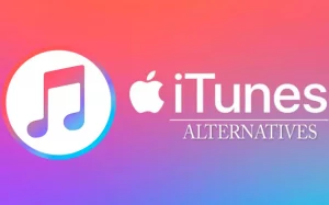 iTunes Alternatives: How to Find the Best Music Player