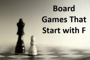 13 Fun-Packed Board Games That Start with F