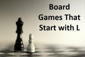 Board Games That Start with L