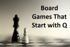 Amazing Board Games That Start with Q