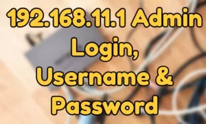 192.168.11.1 Default Router IP Login
