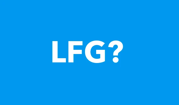 What Does LFG Mean and Stand for?