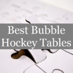 10 Best Bubble Hockey Table Options To Buy