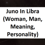 Juno in Libra – Meaning & Interpretation